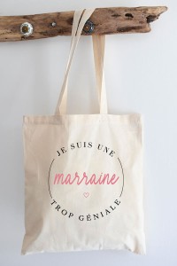 Tote bag | Marraine trop géniale